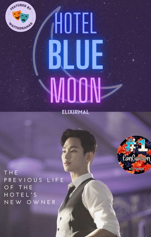 Hotel Blue Moon || Hotel Del Luna ✔ by ElixirMal