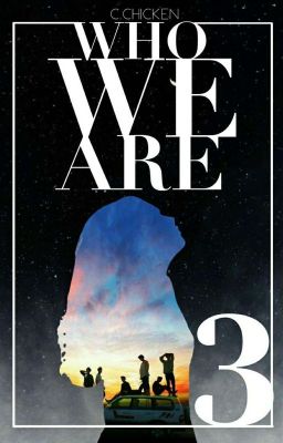 Who We Are BOOK 3: UNTOLD TRUTHS ✔ cover