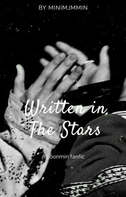 Written In The Stars • Yoonmin [Completed✔] cover