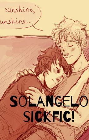 Solangelo Sickfic by totally_aphrodite