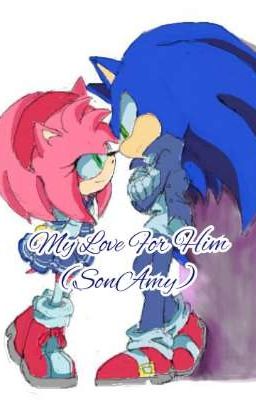 My Love For Him (SonAmy) cover