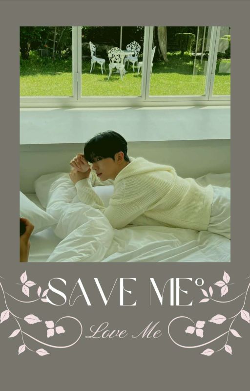 Save Me°Love Me ¦ Kihyun FF by honeygommie675