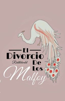 El Divorcio De Los Malfoy cover