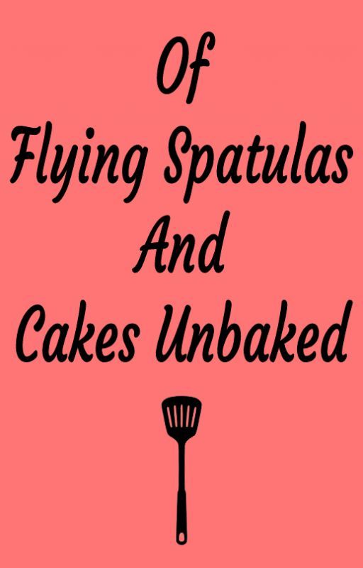 Of Flying Spatulas and Cakes Unbaked (Solomon x Reader) by Sondepoch