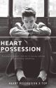 HEART POSSESSION X T.O.P by honeyjooons