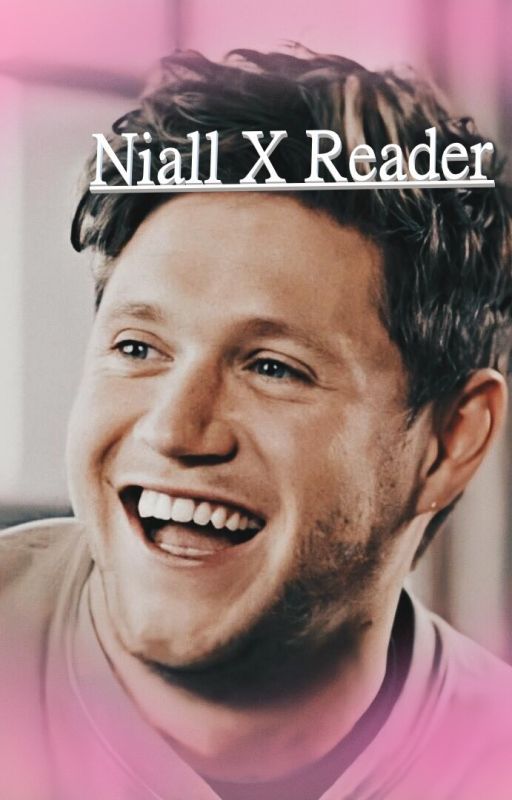 The Love We Share // Niall X Reader (A Niall Horan Fan Fic) by number1niallfans