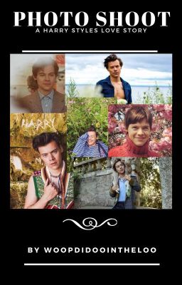 Photo Shoot- A Harry Styles love story... *UNDER MAJOR EDITING* cover