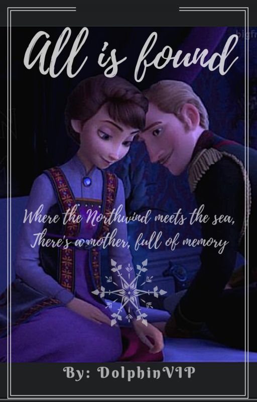 All is found || Frozen by Disney_Marshmellow