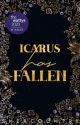 ICARUS HAS FALLEN ✓ by SHEACOUNTRY