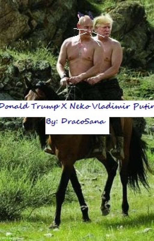 Donald Trump X Neko Vladimir Putin!!! by NeighborhoodGremlin