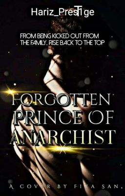 The Forgotten Prince of Anarchist (The McMahons X Bullet Club Story) cover