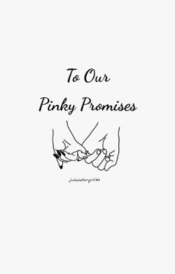 To Our Pinky Promises cover