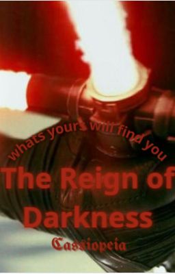 The Reign of Darkness (Kylo Ren x Reader) cover