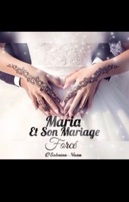 Maria Et Son Mariage Forcé cover