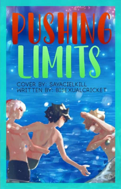 ✓(2)Pushing Limits||TodoBakuDeku (Sequel to Off Limits!) by BisexualCricket