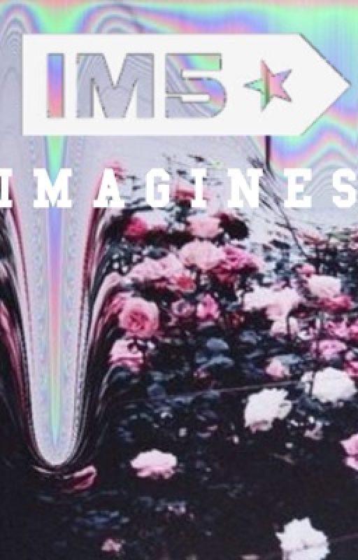 .:{Imagines}:. ~ IM5 by mvsfitisland