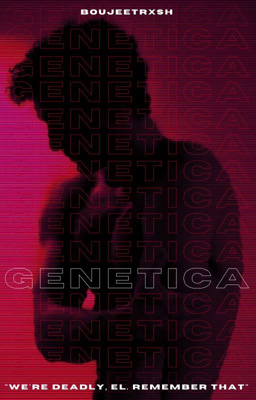 Genetica by boujeetrxsh