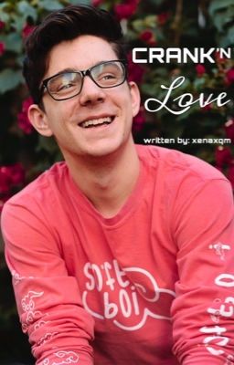 Crank'n Love | CrankGameplays Fanfic cover