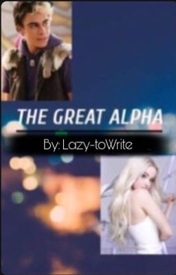 The Great Alpha {WYATT LYKENSEN} cover