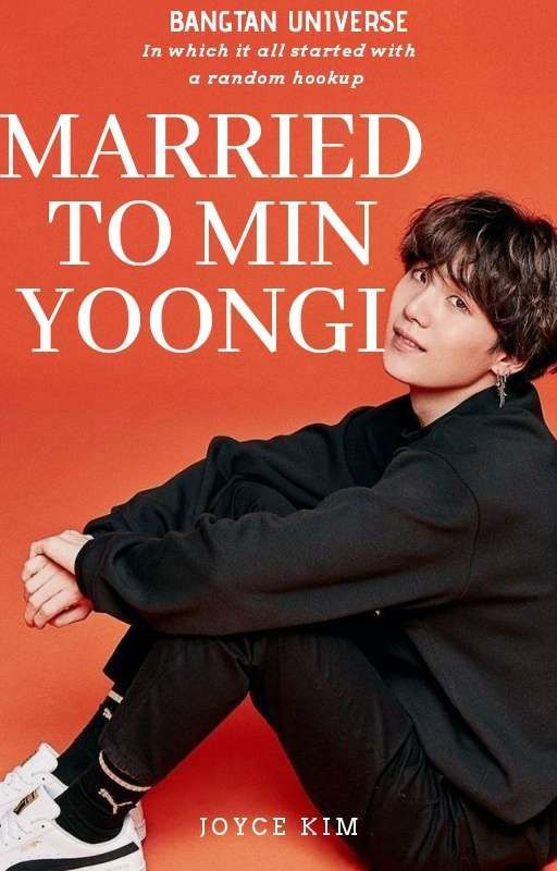 ☆||MARRIED TO MIN YOONGI|| YOONGI FF X BTS||COMPLETED||☆ by parkmono