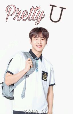 Pretty U || Soonyoung (Hoshi) x Reader  cover