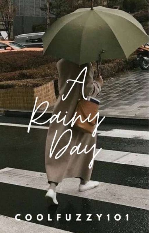 A Rainy Day | ✓ by COOLFUZZY1O1