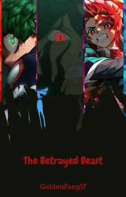 The Betrayed Beast (MHA x Black Clover x Demon Slayer) cover