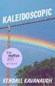 Kaleidoscopic by casualmelodrama