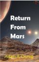 Return From Mars by AdamCrump