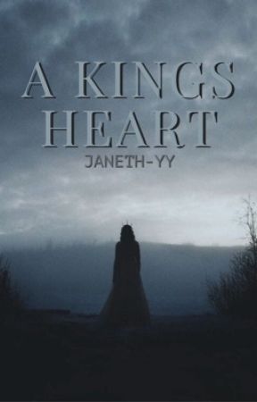 A King's Heart  by janeth-yy