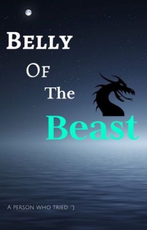 Belly of the Beast by yeetme69times