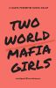 Two world mafia girls || Part 2 (DI MANGATOON/NOVELTOON)