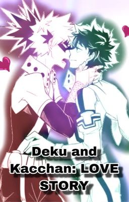 Deku and Kacchan: Love Story cover