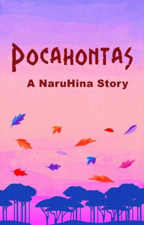 Pocahontas (A NaruHina Story) by Farmgirl125