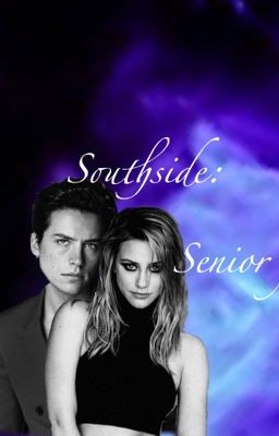 Southside: a story of us: part 2; Senior year. cover