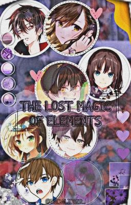 【 The Lost Magic Of Elements | Boboiboy Elementals 】 cover