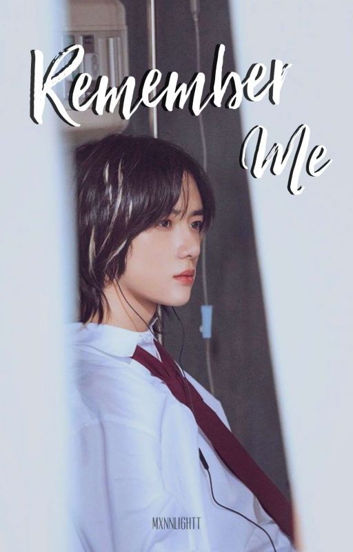  Remember Me 나를 기억해라 (#1) || c.bgxs.rj by mxnnlightt