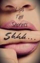 Lips Tell Secrets*A BVB fan fiction* by Rebels_Redemption