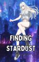 Finding Stardust (Princess Of Akkadia) by missrealitybites