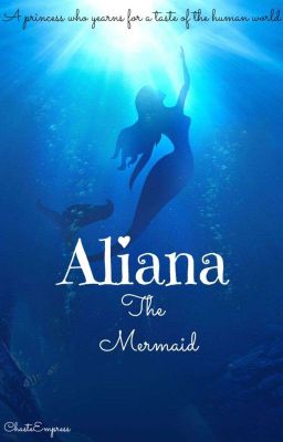 Aliana The Mermaid ✔ cover