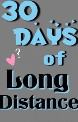 30 Days of Long Distance cover