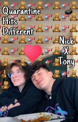 Quarantine Hits Different // NICK X TONY cover