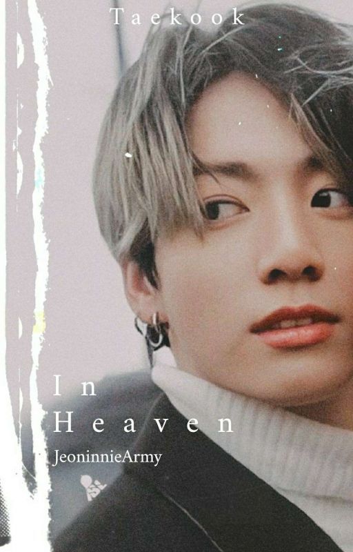 In Heaven || Taekook  by JeoninnieArmy