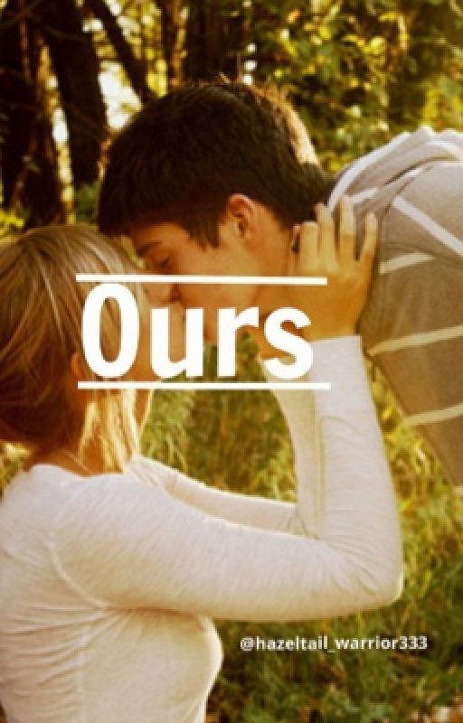 Ours (a YouTube story) by hazeltail_warrior333