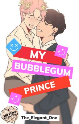 My Bubblegum Prince |Jikook|🎀 cover