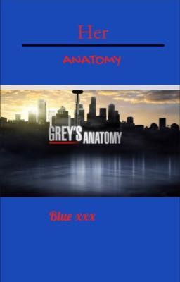 Her Anatomy|| ✔️  cover