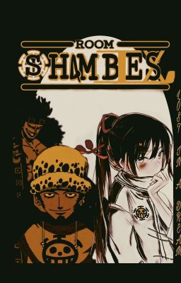 ROOM, SHAMBLES! [Volume 1: X One Piece] [Trafalgar D. Water Law] cover