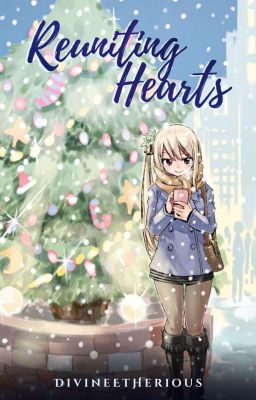 Reuniting Hearts | NaLu Fanfiction cover