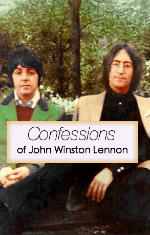 Confessions of John Winston Lennon by maraudermania