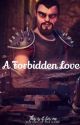 A Forbidden Love (Viggo Grimborn x reader) {Slow Updates} by Razorwhip1835